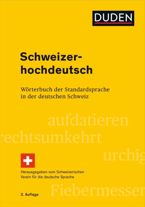 Schweizerhochdeutsch by Duden